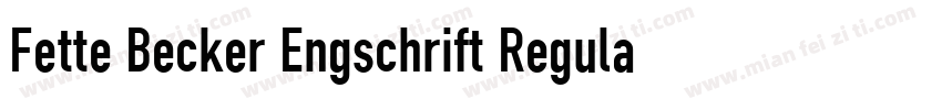 Fette Becker Engschrift Regular字体转换
